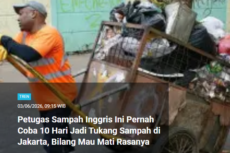 [POPULER TREN] Petugas Sampah Inggris Coba Kerja di Jakarta | Rupiah Tembus Rp 17.900