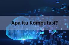 Komputasi: Pengertian, Penerapan, dan Contohnya