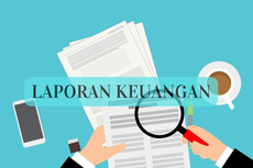 Laporan Keuangan: Definisi, Pengaruh, Pihak yang Membutuhkan, serta Tujuannya