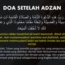 Bacaan Doa Setelah Adzan Lengkap dengan Arti dan Keutamaannya