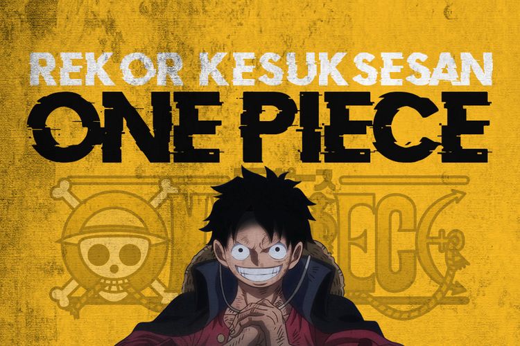 Rekor Kesuksesan One Piece
