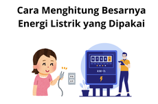 Cara Menghitung Besarnya Energi Listrik yang Dipakai