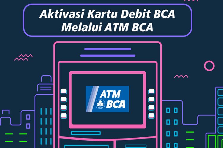 Bingung cara aktivasi kartu debit BCA? Ikuti petunjuk tata cara aktivasi kartu ATM BCA lewat SMS, lalu lanjutkan dengan cara aktivasi kartu BCA di ATM.