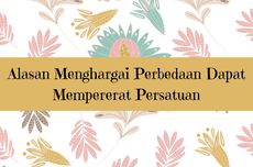 Alasan Menghargai Perbedaan Dapat Mempererat Persatuan