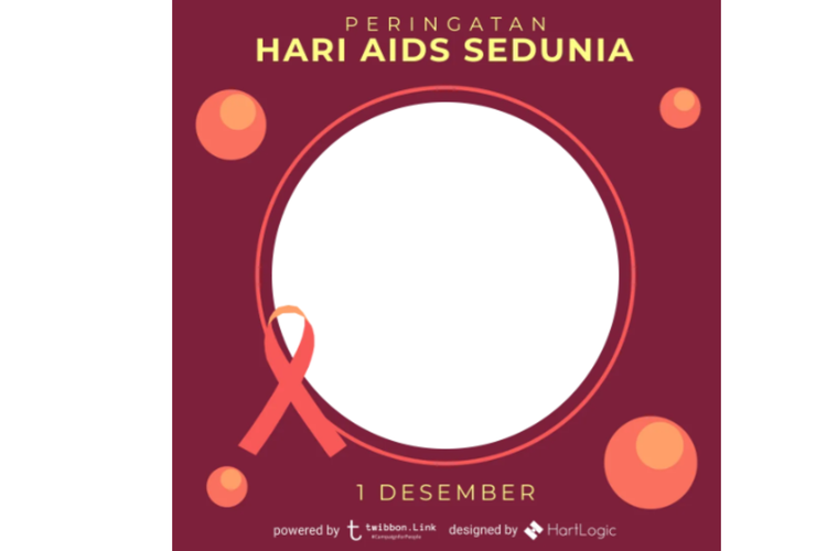 90 Link Download Twibbon Hari AIDS Sedunia 2022 dan Cara Pakainya