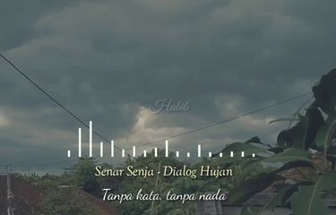 senar senja dialog hujan