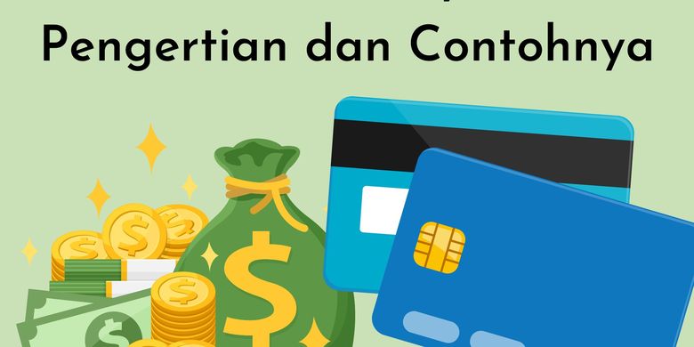 Sistem Pembayaran: Pengertian Dan Contohnya