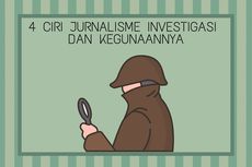 4 Ciri Jurnalisme Investigasi dan Kegunaannya