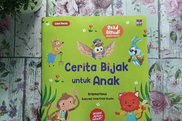 Kumpulan Cerita Menyentuh dalam Buku Cerita Bijak Untuk Anak