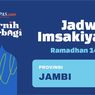 Jadwal Imsak dan Buka Puasa Ramadhan 2023 di Wilayah Provinsi Jambi 