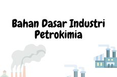 Bahan Dasar Industri Petrokimia