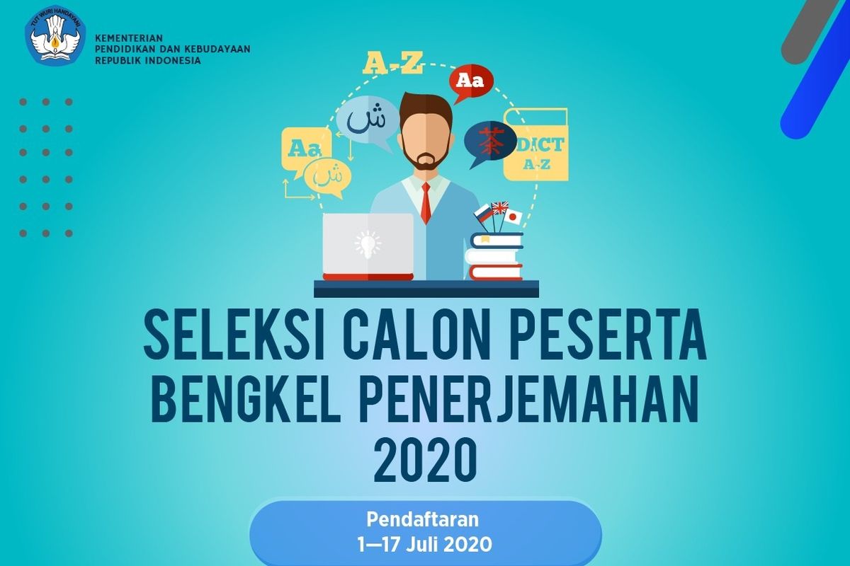 Bengkel Penerjemahan Badan Bahasa Kemendikbud akan diselenggarakan selama 14 hari secara daring.