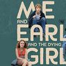 Sinopsis Me and Earl and the Dying Girl, Kisah Dua Siswa Introver