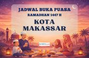 Jadwal Buka Puasa Kota Makassar Hari Ini, 20 Februari 2026