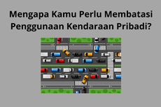 Mengapa Kamu Perlu Membatasi Penggunaan Kendaraan Pribadi?