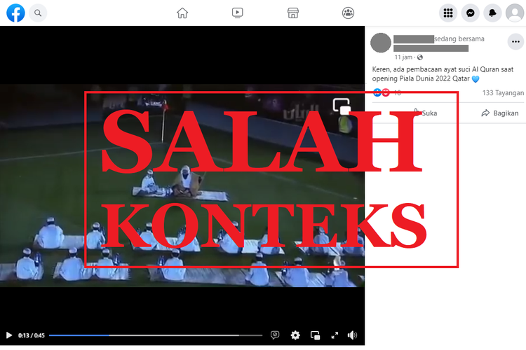 Tangkapan layar unggahan dengan narasi hoaks di sebuah akun Facebook, Senin (21/11/2022), soal video sekelompok anak membaca Al Quran saat upacara pembukaan Piala Dunia 2022 di Qatar. Video itu ditempatkan dalam konteks keliru.