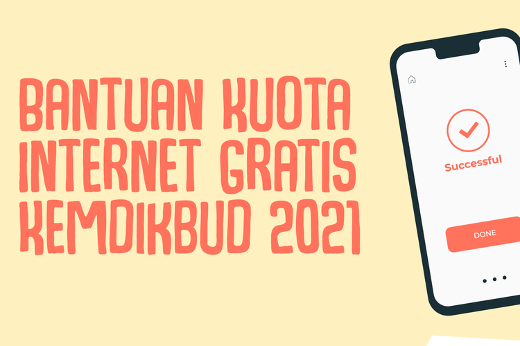 Bantuan Kuota Internet Gratis Kemdikbud 2021
