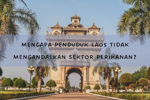 Mengapa Penduduk Laos Tidak Mengandalkan Sektor Perikanan?