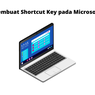 Cara Membuat Shortcut Key pada Microsoft Word