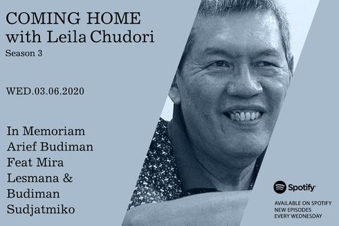 Coming Home with Leila Chudori: Mira Lesmana dan Budiman Sudjatmiko Berkata tentang Arief Budiman