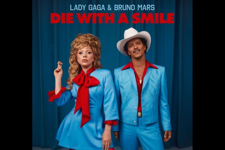 Lirik lagu die with a smile bruno mars feat lady gaga