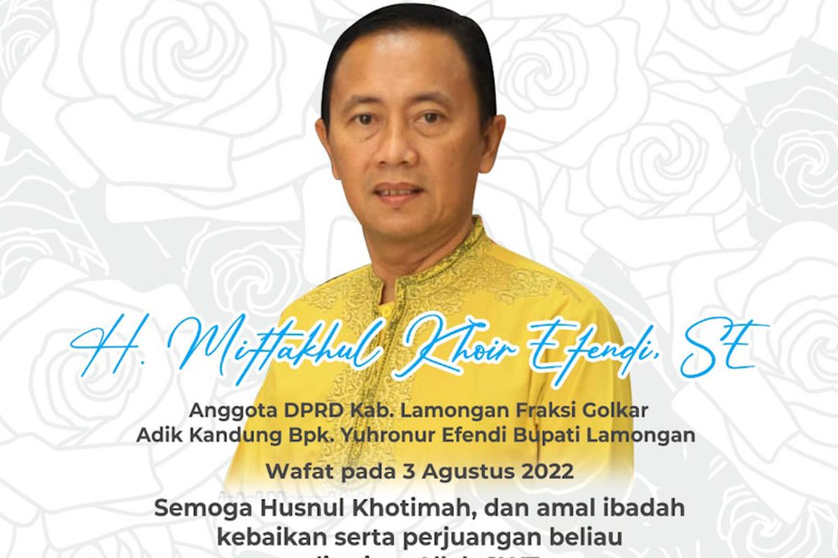 Almarhum Miftahul Khoir Efendi, anggota DPRD Lamongan yang juga merupakan adik kandung Bupati Yuhronur Efendi. *** Local Caption *** Almarhum Miftahul Khoir Efendi, anggota DPRD Lamongan yang juga merupakan adik kandung Bupati Yuhronur Efendi.