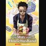 Sinopsis The Way of the Househusband, Tayang 8 April di Netflix