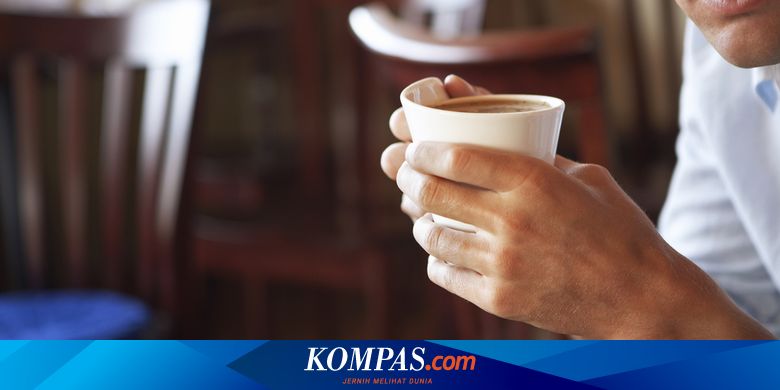 Minum Kopi Sebelum Sarapan Baik Atau Buruk Halaman All Kompas Com