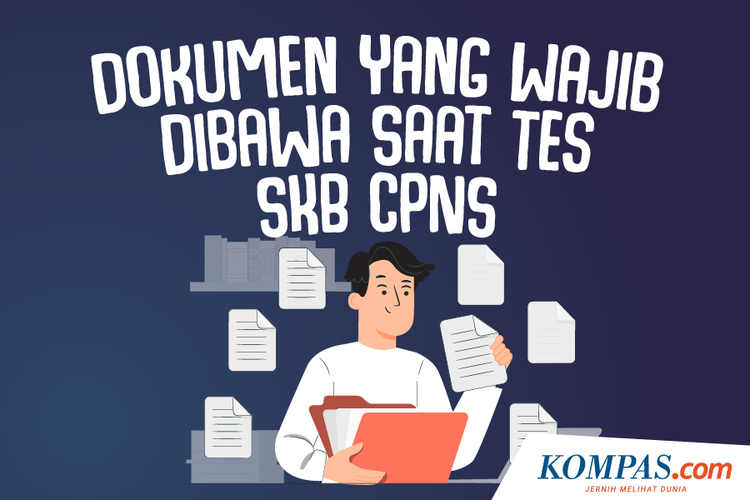 INFOGRAFIK: Dokumen Yang Wajib Dibawa Saat Tes SKB CPNS