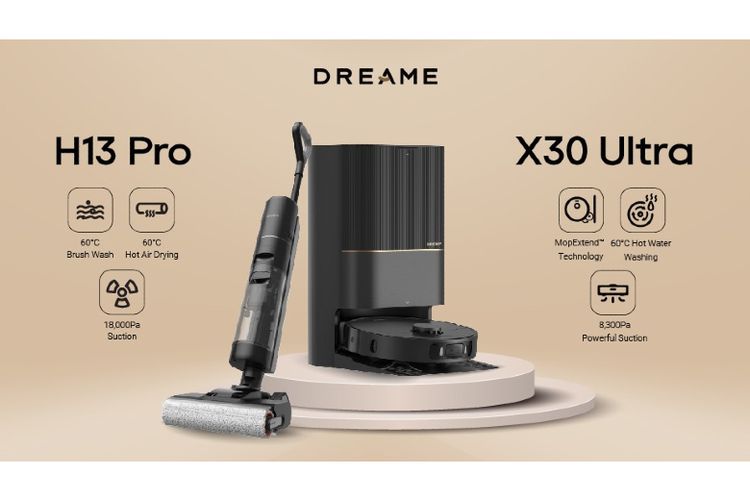 Vacuum cleaner Dreame H13 Pro dan robot vacuum Dreame X30 Ultra. 