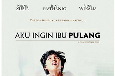 Sinopsis Aku Ingin Ibu Pulang, Kerinduan Seorang Anak Dengan Ibunya 