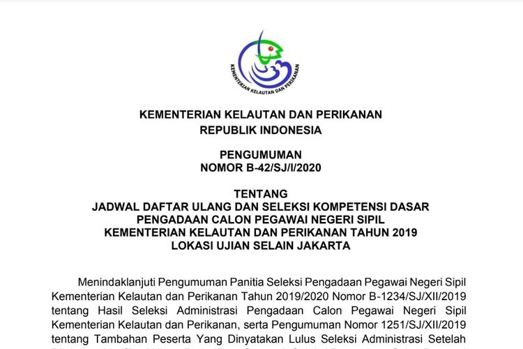 KKP telah mengumumkan jadwal daftar ulang bagi peserta yang lolos masa sanggah dan diminta melanjutkan ke tahap SKD.