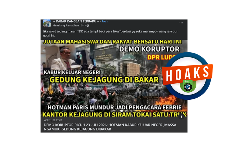 INFOGRAFIK: Hoaks Gedung Kejaksaan Agung Dibakar Saat Demonstrasi 23 Juli 2026