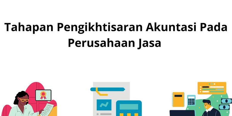 Tahapan Pengikhtisaran Akuntansi pada Perusahaan Jasa