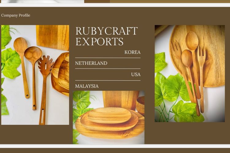 Negara-negara tujuan ekspor produk Rubycraft tidak hanya di wilayah Asia, melainkan juga mencapai Eropa dan Amerika.