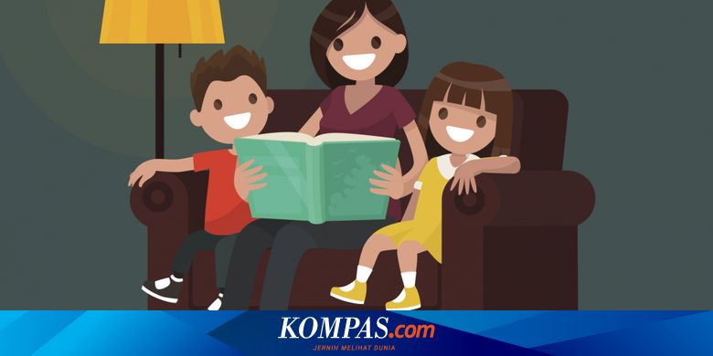 6 Manfaat Mendongeng Untuk Anak Halaman All Kompas Com