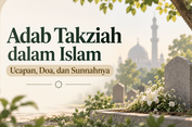 Adab Takziah dalam Islam: Ucapan, Doa, dan Sunnahnya