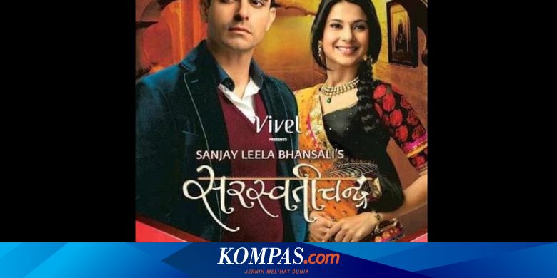 Sinopsis Saraswatichandra Cinta Perjodohan Dan Harta Halaman