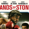 Sinopsis Film Hands of Stone, Perjuangan di Atas Ring Tinju