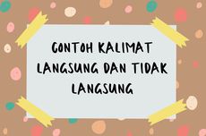 Contoh Kalimat Langsung dan Tidak Langsung