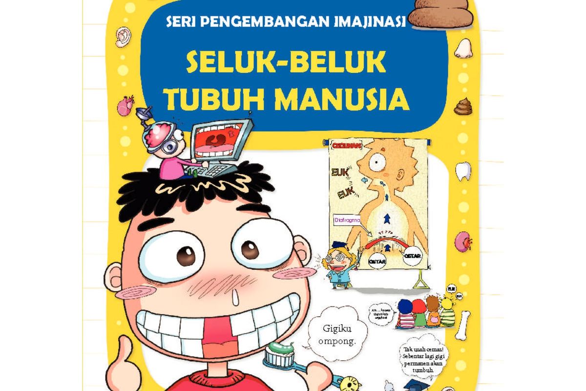 Buku Seri Pengembangan Imajinasi: Seluk-Beluk Tubuh Manusia