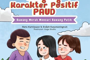 Menanamkan Karakter Positif Anak Melalui Cerita Rakyat