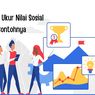 Tolok Ukur Nilai Sosial dan Contohnya