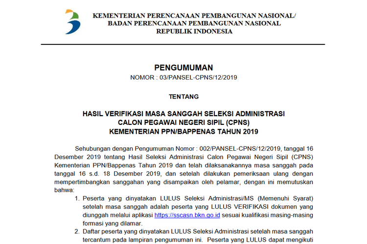 Hasil sanggah seleksi administrasi CPNS 2019 Kementerian Perencanaan Pembangunan Nasional/Badan Perencanaan Pembangunan Nasional.