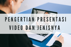 Pengertian Presentasi Video dan Jenisnya