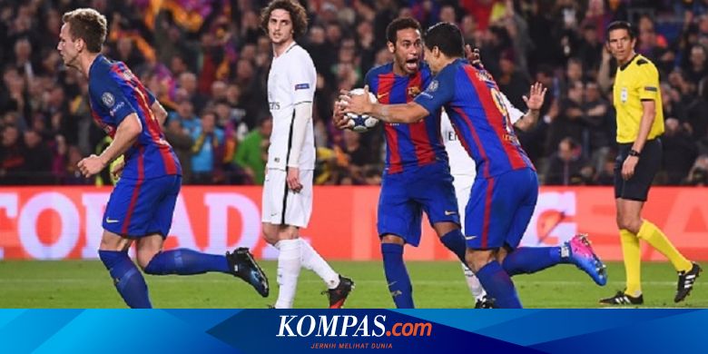 Menang Dramatis Atas Psg Barcelona Ke Perempat Final Liga Champions Halaman All Kompas Com