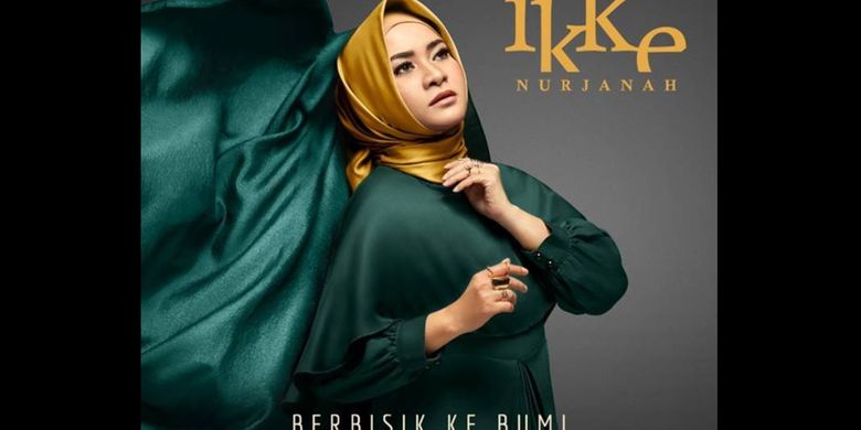 Sambut Ramadhan Ikke Nurjanah Rilis Lagu Bernuansa Religi Ikke nurjanah merupakan penyanyi dangdut yang memiliki suara khas dan dikenal luas oleh publik indonesia. sambut ramadhan ikke nurjanah rilis