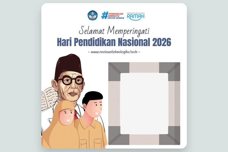100 Link Twibbon Hari Pendidikan Nasional 2026 Keren buat Dibagikan ke Medsos