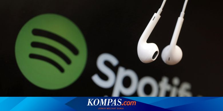 Paket Family Sering Disalahgunakan Spotify Pun Minta Data Lokasi Halaman All Kompas Com