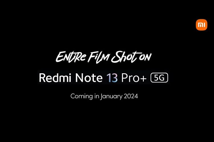 Redmi Note 13 Pro Plus bakal rilis global di India Januari 2024